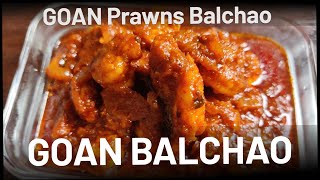 Goan Prawn BalchaoPrawn Pickle Goan Prawns BalchaoGoan BalchaoBalchaoGoan Prawns PickleBalchao [upl. by Laurinda]