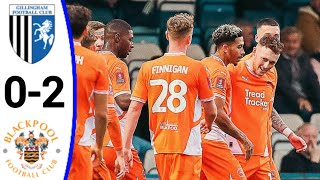 Gillingham vs Blackpool 02 Sonny Carey Goal All Goals and Extended Highlights [upl. by Florella266]