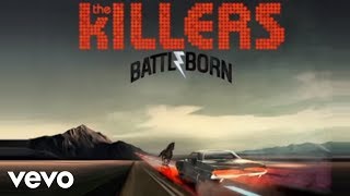 The Killers  Battle Born [upl. by Marasco]