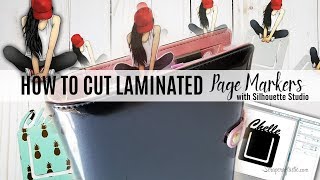 How to Cut a Laminated Page Mark with Silhouette PixScan Cutting Mat  Scrapcraftastic [upl. by Aieki]