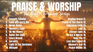 Top Praise And Worship Songs 2024 Playlist Nonstop Christian Gospel Songs  Christian Music [upl. by Christa]