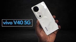 Vivo V40 5G Review  Worth the upgrades  ZEISS [upl. by Aulea]