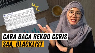 Cara Baca Laporan CCRIS Bulanan 0123 SAA Blacklist [upl. by Lundin989]