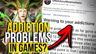 ARE THERE ADDICTION PROBLEMS IN THESE GAMES  Reddit Discussions  Watcher of Realms [upl. by Benjie540]