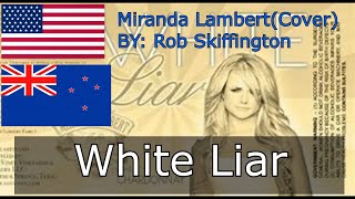 White Liar cover by Rob Skiffington [upl. by Uyekawa]