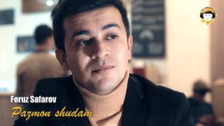 Feruz Safarov  Pazmon shudam 🎧 Феруз Сафаров  Пазмон шудам [upl. by Asek]