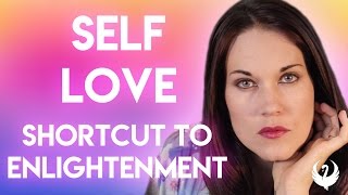 Self Love The Great Shortcut to Enlightenment  Teal Swan [upl. by Kial]