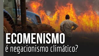 ECOmenismo é negacionismo climático [upl. by Najar]