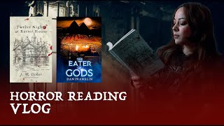 Horror Reading Vlog  12 Nights at Rotter HouseEater of Gods  April 2022 [upl. by Llejk]