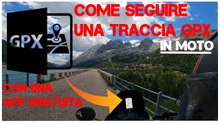 IL NAVIGATORE MOTO MIGLIORECome seguire una Traccia GPX [upl. by Roselin221]