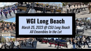 WGI Long Beach 2023  Every Ensemble In the Lot [upl. by Airetnohs]