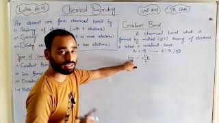 Covalent bonds amp its types  Chemical Bonding  Chapter 4 9th class [upl. by Yllib]