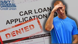 Heres What Happens When Navy Federal DENIES Your Car Loan Application [upl. by Milore]