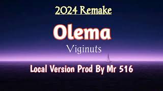 OlemaViginutsProd By Mr 516 Local Version 2024 [upl. by Gothart]