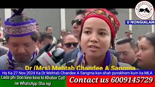 27 tarik Nov24 yn Bamsmai ka Dr Mehtab Chandee A Sangma Kum ka MLA Ba thymmai [upl. by Hawkie946]