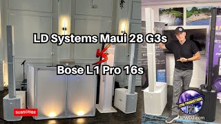 LD Systems Maui 28 G3s vs Bose L1 Pro 16s [upl. by Matthew]