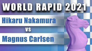 World Rapid 2021 Hikaru Nakamura v Magnus Carlsen [upl. by Akenihs]