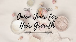 Onion Juice for hair growth  Daily routine  Vlog  Remedy  By Momiliciousblend [upl. by Nosaj]