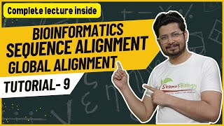 Sequence alignment basics  global alignment and local alignment  Bioinformatics tutorial 9 [upl. by Lotus69]