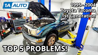 Top 5 Problems Toyota Tacoma Pickup 19952004 1st Generation [upl. by Mohammad]