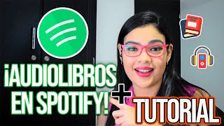 ¡AUDIOLIBROS EN SPOTIFY  TUTORIAL  LoiStory [upl. by Bainbridge]