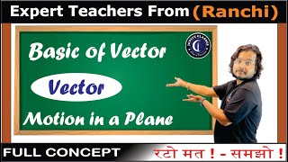 BASIC OF VECTOR  01 MOTION IN A PLANE KINEMATICS [upl. by Albie]