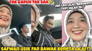 Far Takut Safwan Bawak Kereta Laju  Tak gaduh tak sah [upl. by Audrit]