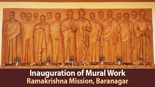 Ramakrishna Mission Baranagar  Inauguration of the Mural of Sri Ramakrishna’s Monastic Disciples [upl. by Aicilram]