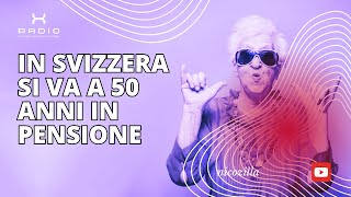 Svizzera si va in pensione a 50 anni [upl. by Macomber]