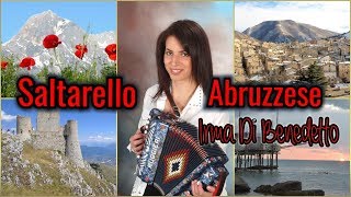 SALTARELLO ABRUZZESE immagini musicali Abruzzo IRMA DI BENEDETTO  Organetto Abruzzese Accordion [upl. by Aivataj]