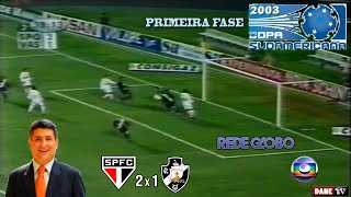 Sul Americana 2003  São Paulo 2x1 Vasco [upl. by Maurene]