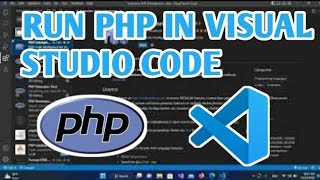 How to Run PHP Using Visual Studio Code 2023   PHP VSCODE [upl. by Emory838]