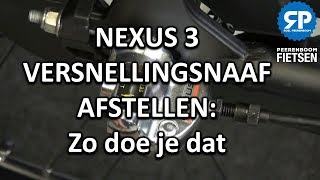 SHIMANO NEXUS 3 VERSNELLINGSNAAF AFSTELLEN Zo doe je dat [upl. by Luke610]