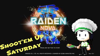 Raiden NOVA  Shootem Up Saturday  Switch  PC  PS45 [upl. by Laefar689]