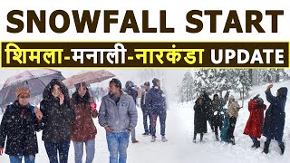 Snowfall START शिमला और मनाली के हाल  Snowfall In Shimla amp Manali Update  Travel Life With Jatin [upl. by Alenoel]