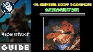 Area Objectives Aerodome 16 Superb Loot Location in Biomutant Items [upl. by Liliane]