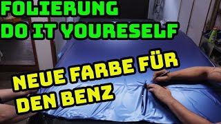 Auto folieren selber machen 💪 einfach nur BABO 👌 neues Outfit für den Benz [upl. by Nevek165]