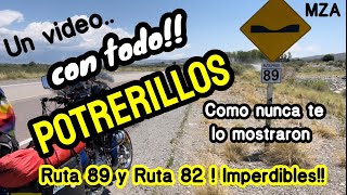 POTRERILLOS  rutas 89 y 82  tiene de todo  en moto por Argentina [upl. by Areivax]