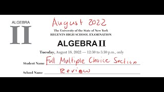 Algebra 2 Regents Review August 2022 Part A [upl. by Enylcaj]