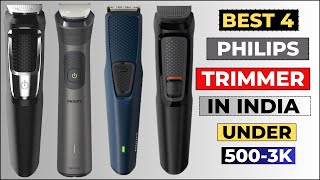 Top 4 Best Philips Trimmers For men 2024 India  Best Philips Multi Grooming Kit  Detailed Reveiw [upl. by Rooke838]