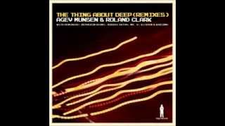 Agev Munsen amp Roland Clark  The Thing About Deep Remixes DJ Spen Remix [upl. by Shedd]