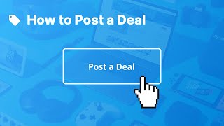 How to Post a Deal  Slickdeals 101 [upl. by Hinch211]