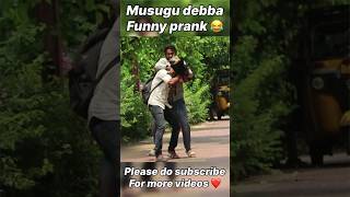 Musugu debba 😂😂 just for fun viral ytshorts youtubeshorts prank comedy [upl. by Dinerman]