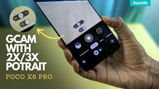 Poco X6 Pro GCAM 91 amp 92  Best Gcam for Xiaomi Poco Phones [upl. by Eibo]