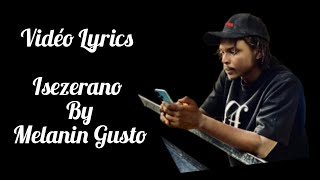 Melanin Boy ISEZERANO Official Vidéo Lyrics [upl. by Devlen]