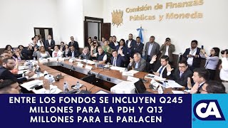 Comisión dictamina a favor presupuesto del Congreso por Q1204 millardos [upl. by Aivatan495]