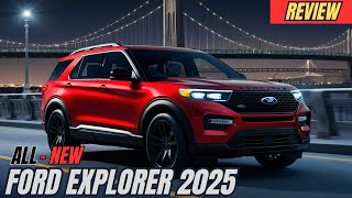 FINALLY  2025 FORD EXPLORER REVEALED Redefining Adventure and Comfort [upl. by Satsoc]