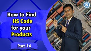 How to Find HSCode for Your Products  Harmonized System Code for Export Import Business [upl. by Pauly]