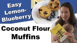 Coconut Flour Lemon Blueberry Muffins [upl. by Assirem]