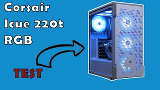 Un boitier sobre et pas cher  Test du Corsair Icue 220t RGB [upl. by Ilrebmyk]